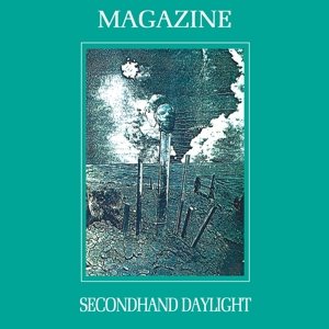 Magazine / Secondhand Daylight - Magazine / Secondhand Daylight - Muziek - POP - 0600753649176 - 4 februari 2016