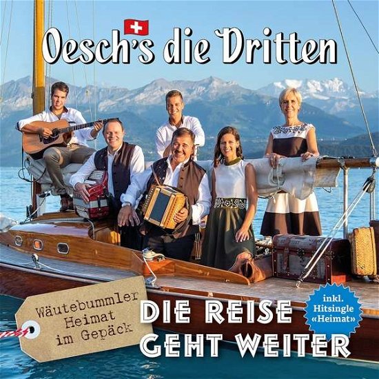 Cover for Oesch's Die Dritten · Die Reise Geht Weiter (wautebummler - Heimat Im Gepack) (CD) (2020)
