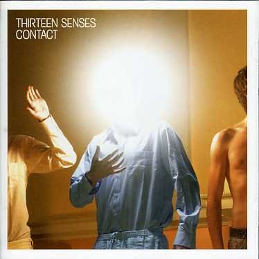 Cover for Thirteen Senses · Contact (CD) (2007)