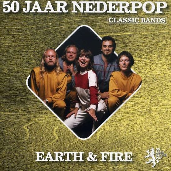 Cover for Earth &amp; Fire · 50 Jaar Nederpop (CD) (2008)