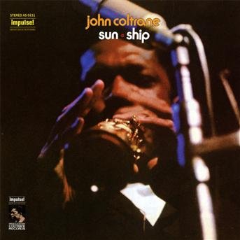 Sun Ship - John Coltrane - Musikk - IMPORT MUSIC SERVICE - 0602527790176 - 7. februar 2012