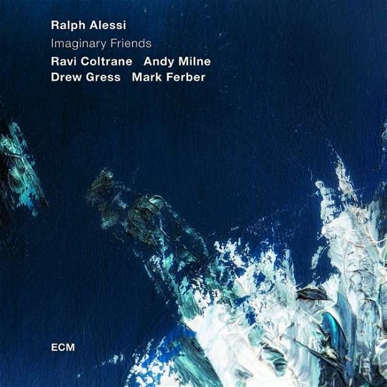 Ralph Alessi / Ravi Coltrane A.o. · Imaginary Friends (CD) (2019)
