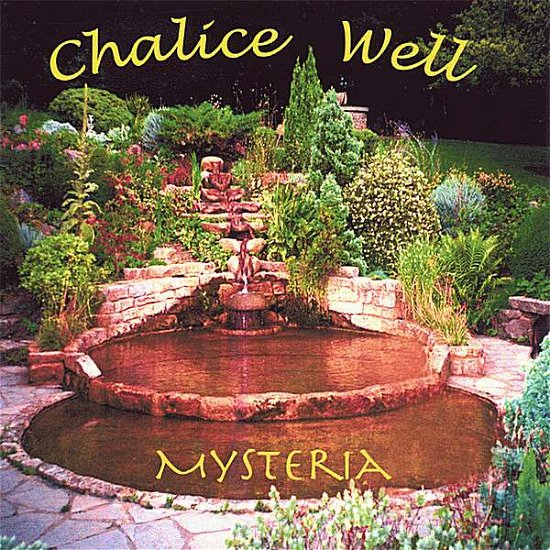 Cover for Mysteria · Chalice Well (CD) (2007)
