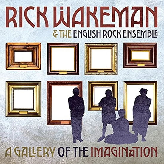 A Gallery of the Imagination - Rick Wakeman - Musiikki - MADFISH - 0636551880176 - perjantai 24. helmikuuta 2023