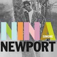 Nina at Newport - Nina Simone - Music - Wax Love - 0637913782176 - May 4, 2018
