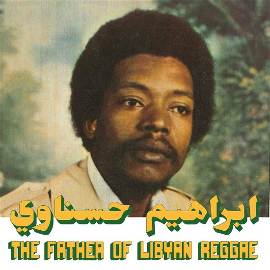 Cover for Ibrahim Hesnawi · Father Of Libyan Reggae (LP) (2023)