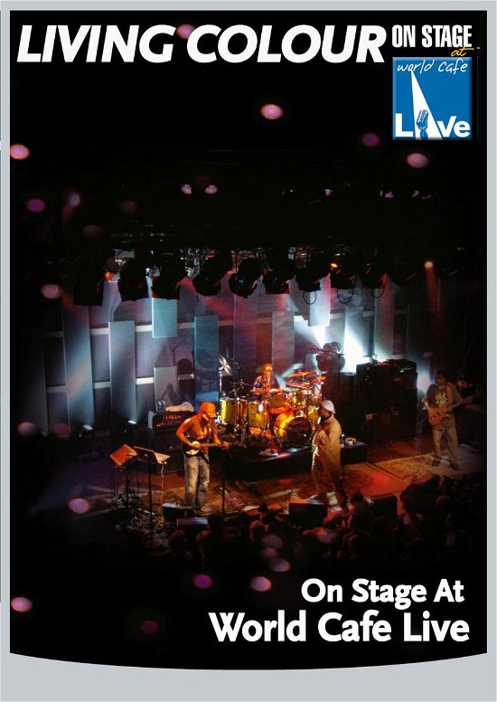 On Stage At World Cafe Live - Living Colour - Film - In Akustik - 0707787611176 - 25. maj 2007