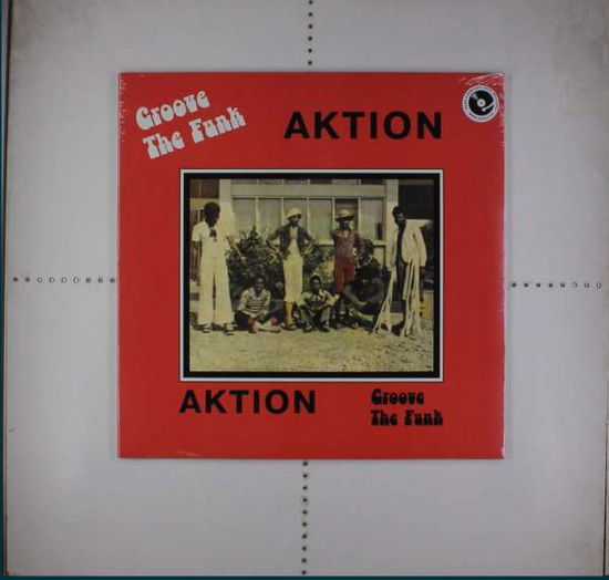 Cover for Aktion · Groove the Funk (LP) (2016)