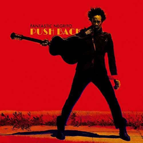 Cover for Fantastic Negrito · Push Back / the Shadows (7&quot;) (2017)