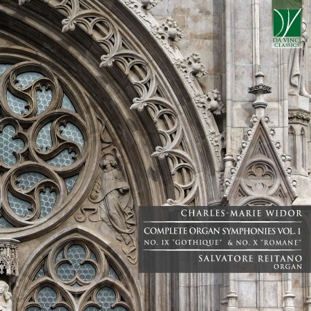 Cover for Salvatore Reitano · Widor: Complete Organ Symphonies Vol. 1, No. Ix &quot;gothique&quot; &amp; No. X &quot;romane&quot; (CD) (2022)