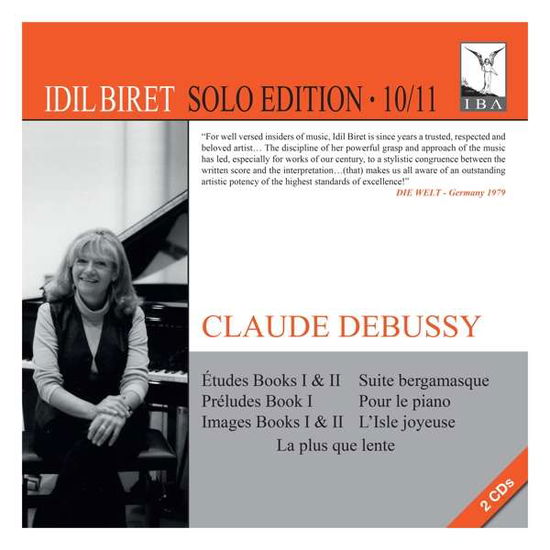 Cover for Idil Biret · Claude Debussy: Etudes Books I &amp; Ii. Preludes Book I. Images Books I &amp; II (CD) (2019)