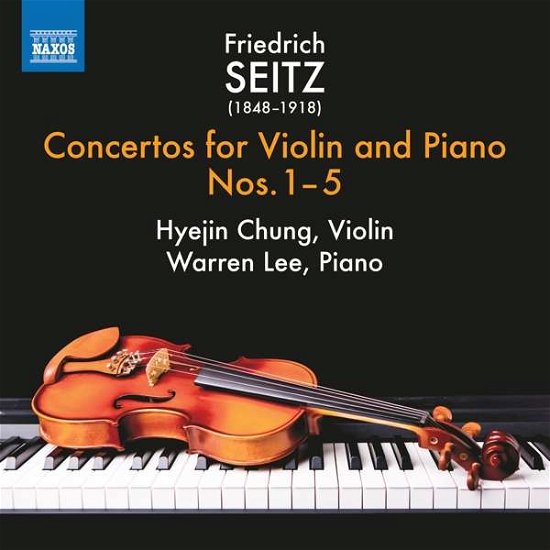 Seitz / Violin Concertos 1-5 - Chung / Lee - Musiikki - NAXOS - 0747313380176 - perjantai 1. joulukuuta 2017