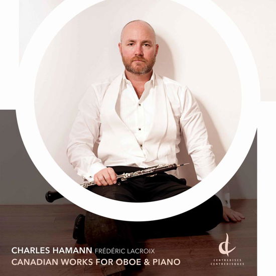 Cover for Coulthard / Hamann · Canadian Works for Oboe &amp; Piano (CD) (2017)