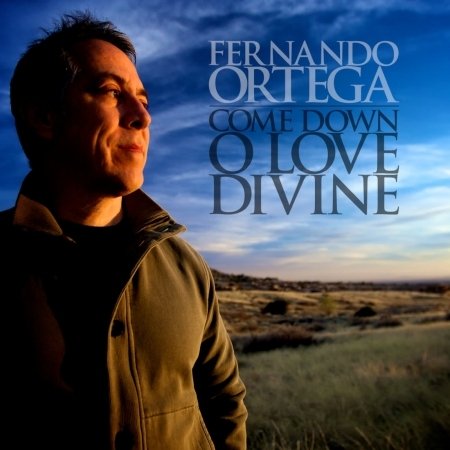 Cover for Fernando Ortega · Come Down O Love Divine (CD)