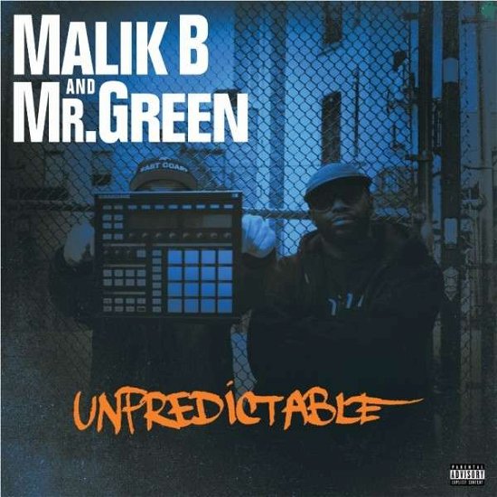 Unpredictable - Malik B & Mr Green - Musik - ENEMY SOIL - 0857259002176 - 17. maj 2018