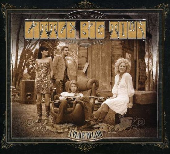 Cover for Little Big Town · Little Big Town-a Place to Land (CD) (2007)