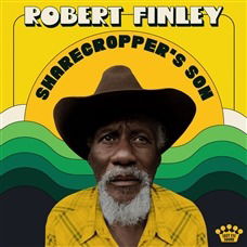 Sharecropper's Son - Robert Finley - Musiikki - BLUES - 0888072238176 - perjantai 21. toukokuuta 2021