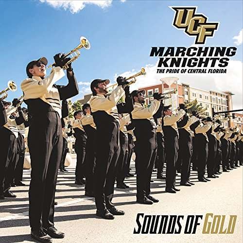 Cover for Ucf Marching Knights · Sounds of Gold (CD) (2016)