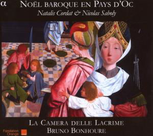 La Camera Delle Lacrime · Noel Baroque en Pays D'oc (CD) [Digipak] (2012)