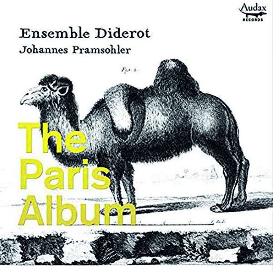 Cover for Ensemble Diderot · Paris Album - The Trio Sonatas In France (CD) (2020)