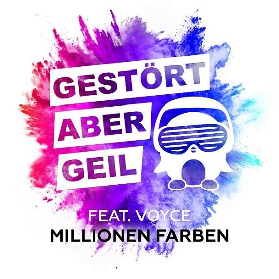 Cover for Gestört Aber Geil Feat. Voyce · Millionen Farben (MCD) (2017)