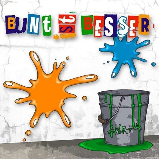 Bunt Ist Besser - Abbruch - Musik - IMPACT RECORDS - 4250137224176 - 11 september 2015