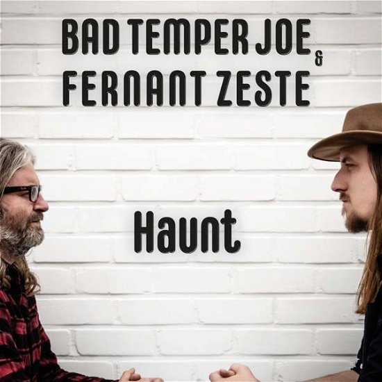 Cover for Bad Temper Joe &amp; Zeste,fernant · Haunt (CD) (2019)