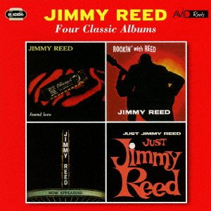 Found Love / Rockin` with Jimmy Reed / Now Appearing / Just Jimmy Reed - Jimmy Reed - Música - AVID - 4526180402176 - 14 de dezembro de 2016
