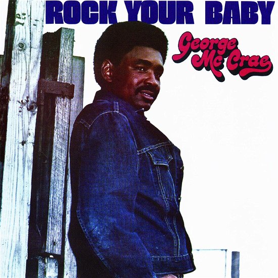 Cover for George Mccrae · Rock Your Baby (CD) [Limited edition] (2019)