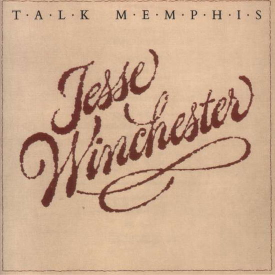 Cover for Jesse Winchester · Talk Memphis (CD) [Japan Import edition] (2006)