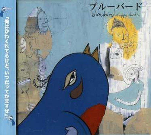 Cover for Bleubird · Sloppy Doctor (CD) [Bonus Tracks edition] (2007)