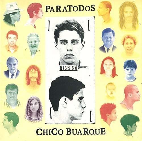 Paratodos - Chico Buarque - Musique - JPT - 4547366263176 - 6 juillet 2016