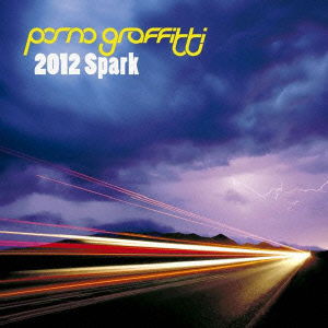 Cover for Porno Graffitti · 2012 Spark (CD) [Japan Import edition] (2012)