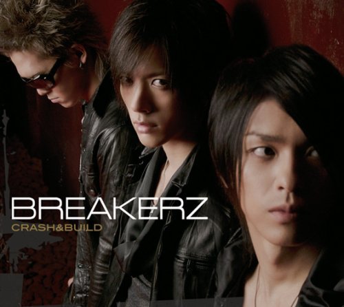 Cover for Breakerz · Crash&amp;build (CD) [Japan Import edition] (2007)