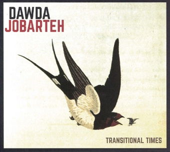 Cover for Dawda Jobarteh · Transitional Times (CD) [Japan Import edition] (2016)