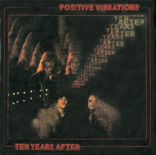 Cover for Ten Years After · Positive Vibrations (CD) (2004)