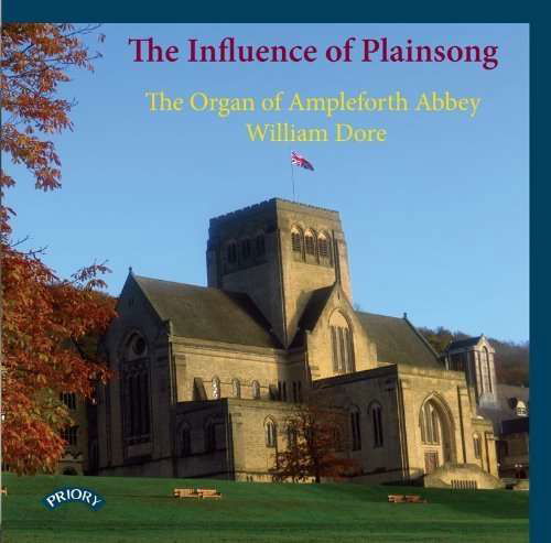 Cover for William Dore · Influence Of Plainsong The Organ Of Ampl (CD) (2014)