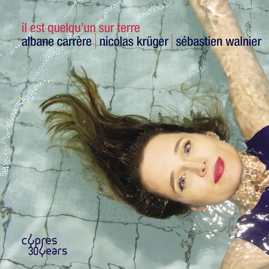 Cover for Albane Carrere / Nicolas Kruger / Sebastien Walnier · Il Est QuelquUn Sur Terre (CD) (2022)