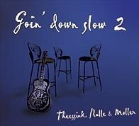 Cover for Theessink, Nalle &amp; Møller · Goin' Down Slow 2 (CD) (2006)