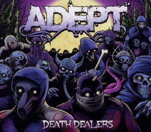 Cover for Adept · Death Dealers (CD) (2010)