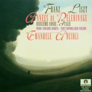 Annees De Pelerinage: Italie - Emanuele Arciuli - Musikk - Stradivarius - 8011570334176 - 24. november 2006