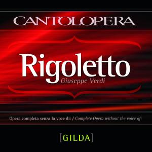 Rigoletto - G. Verdi - Musik - CANTOLOPERA - 8012958951176 - 16. februar 2012