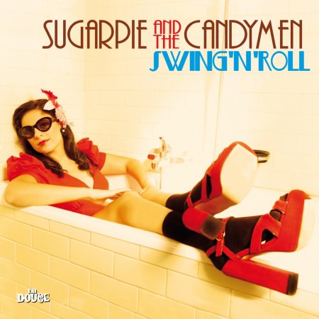 Cover for Sugarpie And The Candymen · Swing N Roll (CD)