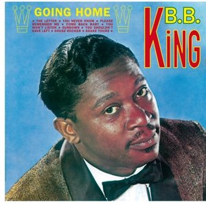 Cover for B.B. King · Going Home (LP) [Coll. edition] (2016)