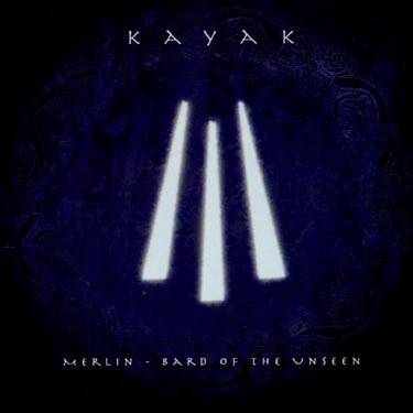 Cover for Kayak · Merlin-Bard Of The Unseen (CD) (2011)