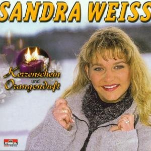 Cover for Sandra Weiss · Kerzenschein Und Orangenduft (CD) (2000)