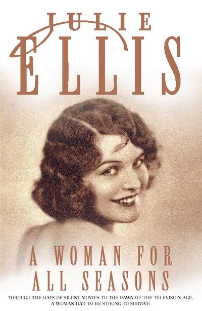 A Woman for All Seasons - Julie Ellis - Bøger - HarperCollins Publishers - 9780002257176 - 7. september 1998