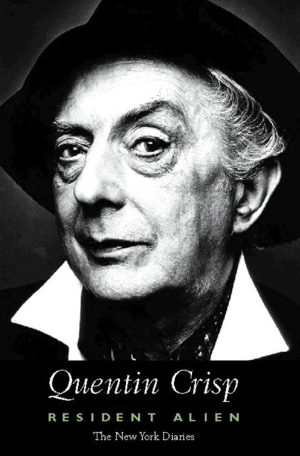 Cover for Quentin Crisp · Resident Alien: The New York Diaries (Paperback Book) [New edition] (1997)