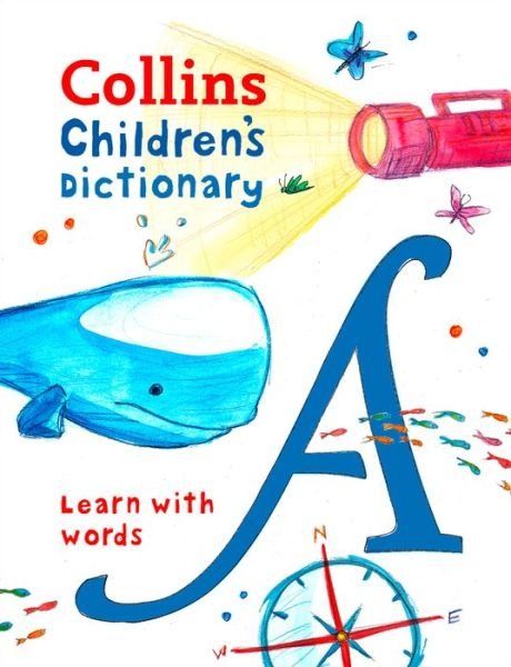 Cover for Collins Dictionaries · Children’s Dictionary: Illustrated Dictionary for Ages 7+ - Collins Children's Dictionaries (Innbunden bok) [Edition edition] (2018)