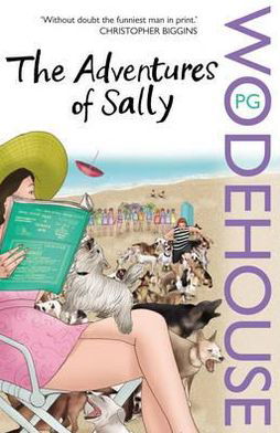 Cover for P.G. Wodehouse · The Adventures of Sally (Taschenbuch) (2008)